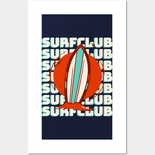 Surfclubbing - Summer Beach Vacation Surf Club Wall Art by vystudio